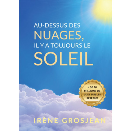 Cover - Irène Grosjean - Above the Clouds, There is Always the Sun - Biovie Editions