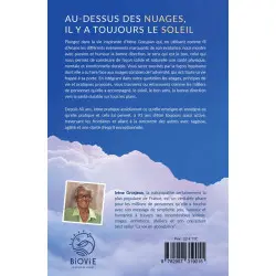 4ème de couverture - Irène Grosjean - Au dessus des nuages il y a toujours le soleil - éditions Biovie