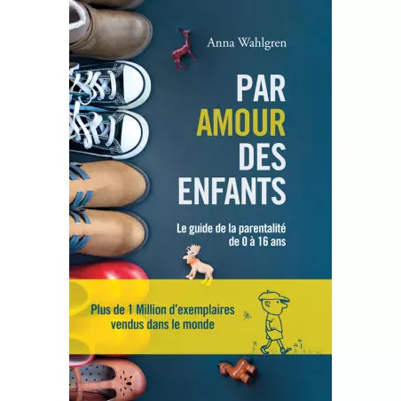 Book - Par Amour des Enfants - Anna Wahlgren