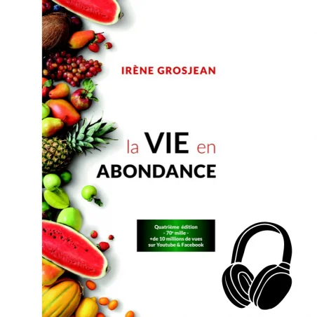 Audio book - La Vie en Abondance - Irène Grosjean