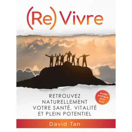 Boek (Re)Vivre - Retrouvez naturellement votre santé, vitalité et plein potentiel